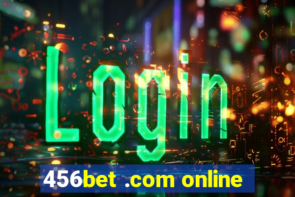 456bet .com online